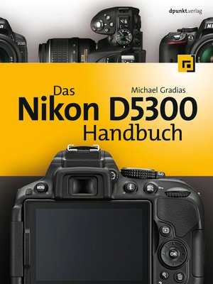 cover image of Das Nikon D5300 Handbuch